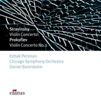 Stravinsky : Violin Concerto & Prokofiev : Violin Concerto No.2  -  Elatus by Daniel Barenboim