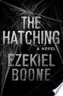 The hatching by Boone, Ezekiel
