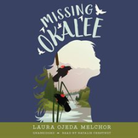 Missing Okalee by Melchor, Laura Ojeda