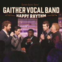 Happy Rhythm by Gaither Vocal Band