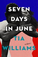 Seven days in June by Williams, Tia
