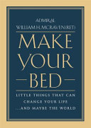 Make your bed by McRaven, William H