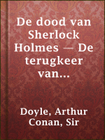 De dood van Sherlock Holmes — De terugkeer van Sherlock Holmes by Doyle, Sir Arthur Conan