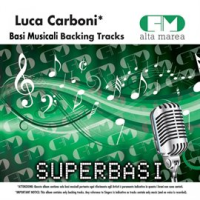 Basi Musicali: Luca Carboni (Backing Tracks) by Alta Marea