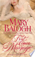 First comes marriage by Balogh, Mary