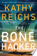 The bone hacker by Reichs, Kathy