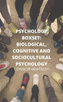Psychology Boxset: Biological, Cognitive and Sociocultural Psychology by Whiteley, Connor