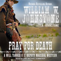 Pray for death by Johnstone, William W