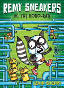 Remy Sneakers vs. the Robo-rats by Sherry, Kevin