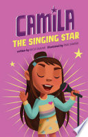 Camila the singing star by Salazar, Alicia