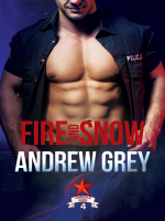 Fire and Snow by Grey, Andrew