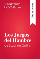 Los Juegos del Hambre de Suzanne Collins (Guía de lectura) by ResumenExpress.com