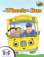 The Wheels On The Bus by Thompson, Kim Mitzo