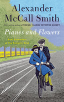 Pianos and flowers by McCall Smith, Alexander