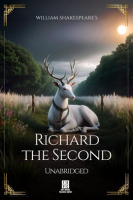 Richard the Second by Shakespeare, William