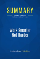 Summary: Work Smarter Not Harder by Publishing, BusinessNews