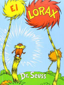 El lórax by Seuss