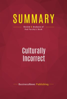 Summary: Culturally Incorrect by Publishing, BusinessNews