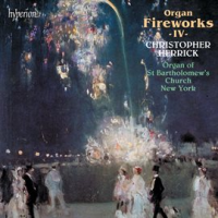 Organ Fireworks 4: Organ of St Bartholomew's Church, New York by Christopher Herrick