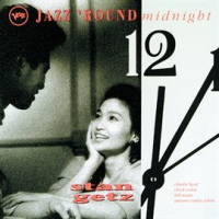 Jazz 'Round Midnight by Stan Getz