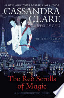 The red scrolls of magic by Clare, Cassandra