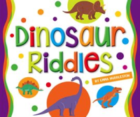 Dinosaur Riddles by Huddleston, Emma