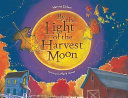By the light of the harvest moon by Ziefert, Harriet