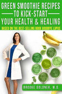Green_smoothie_recipes_to_kick-start_your_health_and_healing