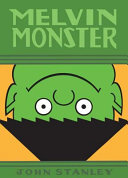 Melvin Monster by Stanley, John