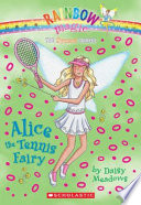 Alice the tennis fairy by Meadows, Daisy