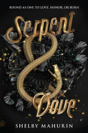 Serpent & Dove by Mahurin, Shelby