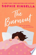 The burnout by Kinsella, Sophie
