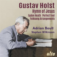 Holst__Hymn_of_Jesus__Egdon_Heath__Perfect_Fool__Ballet___Welsh___English_Folk_Songs_and_This_I_Have