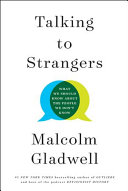 Talking to strangers by Gladwell, Malcolm