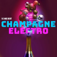 Champagne Electro by Sonic Beat