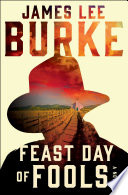 Feast day of fools by Burke, James Lee