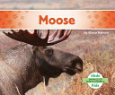 Moose by Hansen, Grace