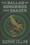 The ballad of songbirds and snakes by Collins, Suzanne