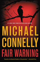 Fair warning by Connelly, Michael