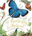 A butterfly is patient by Aston, Dianna Hutts