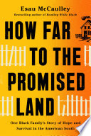 How far to the promised land by McCaulley, Esau