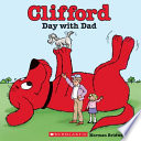 Clifford's day with Dad by Bridwell, Norman