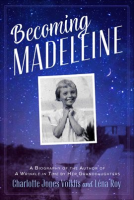 Becoming Madeleine by Voiklis, Charlotte Jones