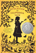 The evolution of Calpurnia Tate by Kelly, Jacqueline