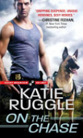 On the chase by Ruggle, Katie