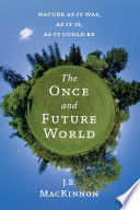 The_once_and_future_world