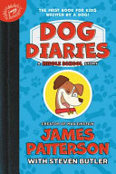 Dog diaries by Patterson, James