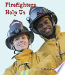 Firefighters_help_us