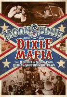 Moonshine and the Dixie Mafia - Season 1 by Mill Creek Entertainment