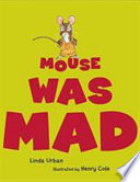 Mouse was mad by Urban, Linda
